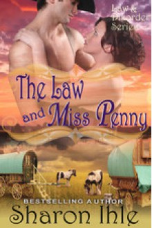 The Law and Miss Penny - Sharon Ihle