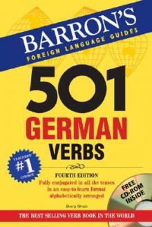 501 German Verbs with CD-ROM (Barron's Foreign Language Guides) - Henry Strutz