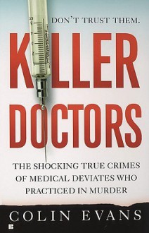 Killer Doctors - Colin Evans