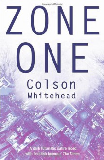 Zone One - Colson Whitehead