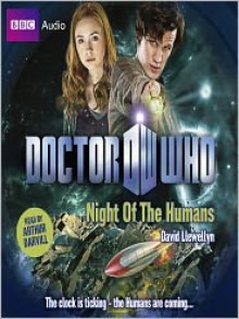 Doctor Who: Night of the Humans (MP3 Book) - David Llewellyn, Arthur Darvill