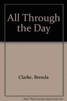 All Through The Day - Brenda Clarke