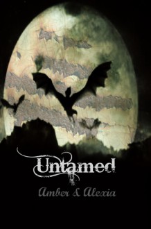 Untamed - Amber Smith, Alexia Jefferies