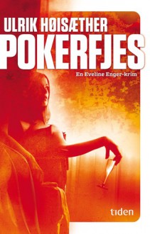 Pokerfjes - Ulrik Høisæther