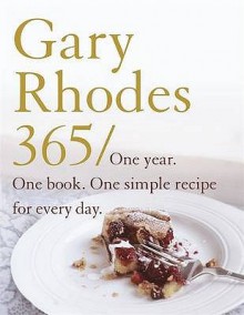 Gary Rhodes 365 - Gary Rhodes