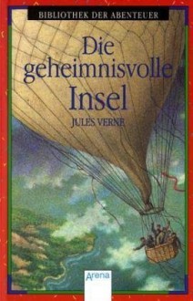 Die geheimnisvolle Insel - Jules Verne