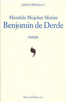 Benjomin de Derde - Mendele Mokher Sefarim, Mendele Mojcher Sforim, Willy Brill