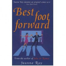 Best Foot Forward - Jeanne Ray