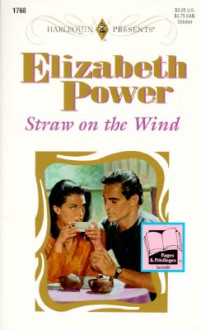 Straw on the wind - Elizabeth Power