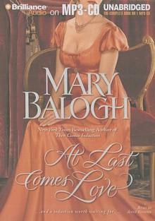 At Last Comes Love - Mary Balogh, Anne Flosnik