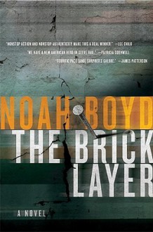 The Bricklayer - Noah Boyd, Michael McConnohie