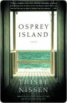 Osprey Island - Thisbe Nissen