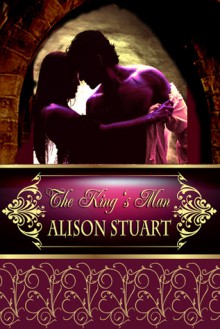 The King's Man - Alison Stuart