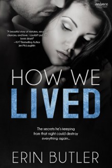 How We Lived (Entangled Embrace) - Erin Butler