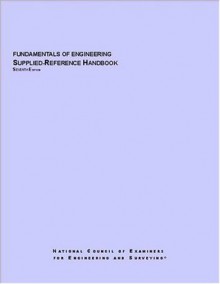 Fundamentals of Engineering Supplied-Reference Handbook - Ncees