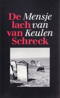 De lach van Schreck - Mensje van Keulen