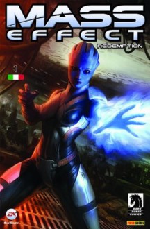 Mass Effect: Redemption 1 (Italian Edition) - John Jackson Miller, Mac Walters, Omar Francia