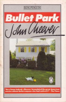 Bullet Park - John Cheever