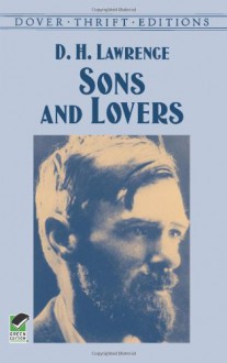 Sons and Lovers (Dover Thrift Editions) - D.H. Lawrence