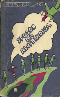 Sposób na Alcybiadesa - Edmund Niziurski