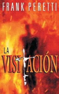 La Visitación - Frank Peretti