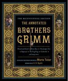 The Annotated Brothers Grimm - George Cruikshank, Jacob Grimm, Wilhelm Grimm, Maria Tatar