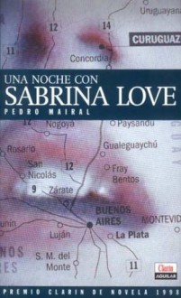 Una noche con Sabrina Love - Pedro Mairal