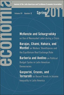 Economia, Volume 11, Number 2: Journal of the Latin American and Caribbean Economic Association - Raquel Bernal, Ugo Panizza, Roberto Rigobon, Rodrigo Soares