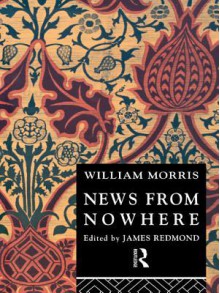 News from Nowhere - William Morris, James Redmond