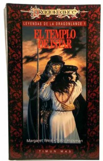 El templo de Istar (Leyendas de la Dragonlance, #1) - Margaret Weis, Tracy Hickman