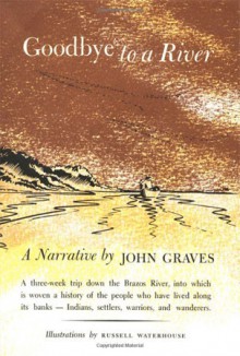 Goodbye to a River - John Graves