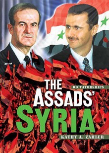 The Assads' Syria - Kathy Zahler