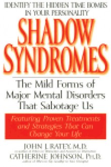 Shadow Syndrome - John J. Ratey