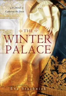 The Winter Palace: A Novel of Catherine the Great (Audio) - Eva Stachniak, Beata Pozniak