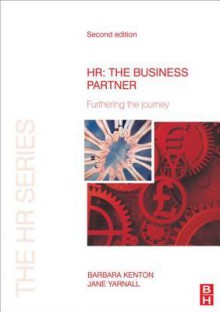 HR: The Business Partner - Barbara Kenton, Jane Yarnall