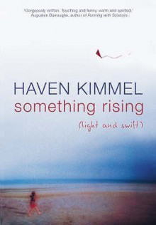 Something Rising - Haven Kimmel