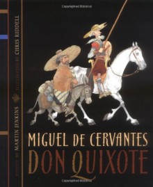 Don Quixote - Chris Riddell, Miguel de Cervantes Saavedra, Martin Jenkins