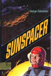 Sunspacer - George Zebrowski