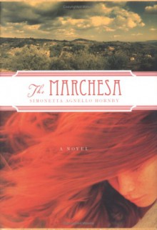 The Marchesa - Simonetta Agnello Hornby, Alastair McEwen