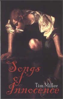 Songs of Innocence - Tim Miller