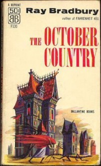 The October Country - Ray Bradbury