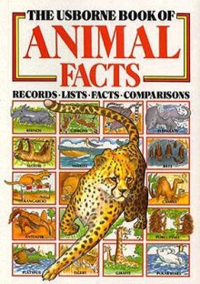 The Usborne Book of Animal Facts - Anita Ganeri