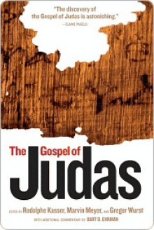 Gospel of Judas: Critical Edition - Rodolphe Kasser, Marvin Meyer, Gregor Wurst, François Gaudard