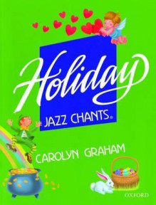 Holiday Jazz Chants: Student Book - Carolyn Graham