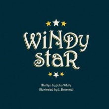 Windy Star - John White, Jason Brommel