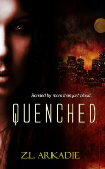 Quenched - Z.L. Arkadie