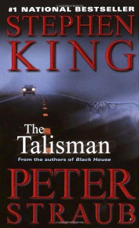 The Talisman - Stephen King, Peter Straub