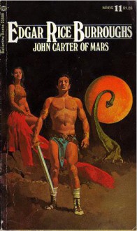 John Carter of Mars (Barsoom, #11) - Edgar Rice Burroughs