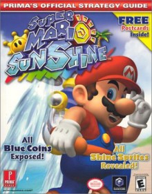 Super Mario Sunshine: Prima's Official Strategy Guide - Bryan Stratton