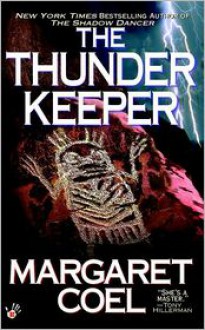 The Thunder Keeper - Margaret Coel